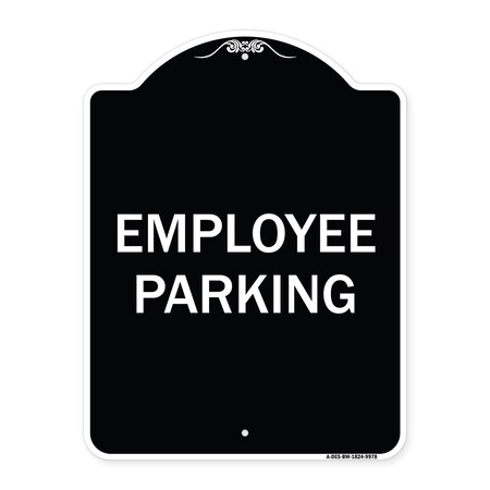 Signmission Designer Series Sign-Employee Parking, Black & White Heavy-Gauge Aluminum, 24" x 18", BW-1824-9978 A-DES-BW-1824-9978